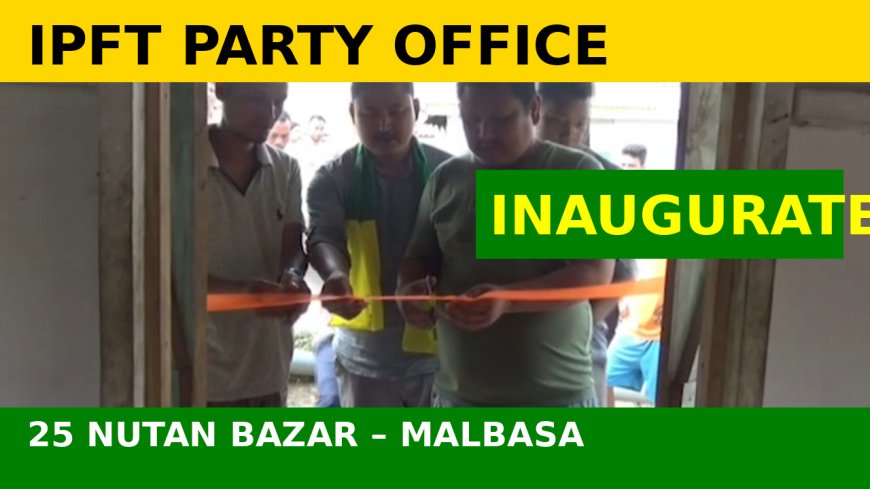 IPFT Strength Grows in 25 Nutan Bazar–Malbasa Ahead of TTAADC Election